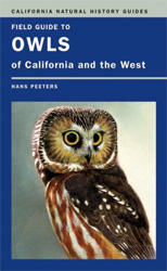 FIELD GUIDE TO OWLS OF CALIFORNIA AND THE WEST