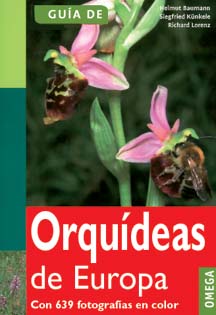 GUÍA DE ORQUÍDEAS DE EUROPA, GROENLANDIA, AZORES, NORTE DE AFRICA Y ORIENTE MEDIO 1