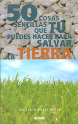 50 COSAS SENCILLAS QUE TU PUEDES HACER PARA SALVAR LA TIERRA 1