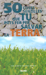 50 COSES SENZILLES QUE TU POTS FER PER SALVAR LA TERRA