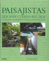 PAISAJISTAS QUE HAN CREADO ESCUELA. LOS DISEÑADORES QUE CONFIGURARON EL ESTILO DE LOS JARDINES DEL SIGLO XX 1
