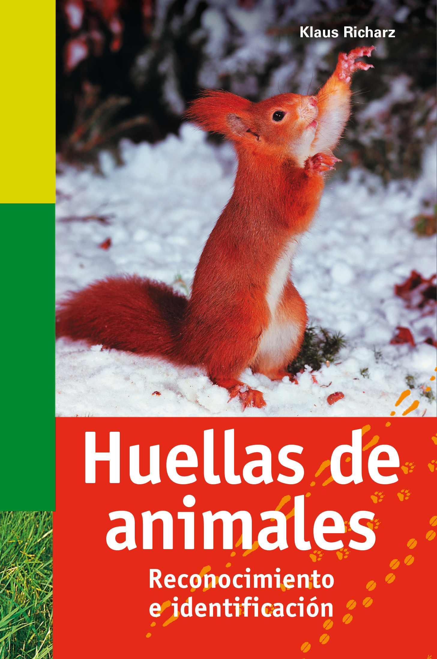 HUELLAS DE ANIMALES. RECONOCIMIENTO E IDENTIFICACIÓN 1