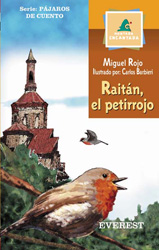 RAITÁN EL PETIRROJO. PÁJAROS DE CUENTO 1