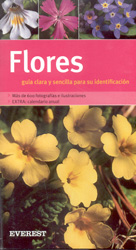 FLORES. GUÍA CLARA Y SENCILLA PARA SU IDENTIFICACIÓN 1