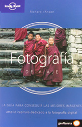 FOTOGRAFÍA DE VIAJE. LA GUÍA PARA CONSEGUIR LAS MEJORES IMÁGENES 1