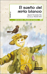 EL SUEÑO DEL MIRLO BLANCO. PÁJAROS DE CUENTO 1