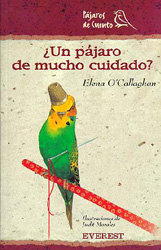 ¿UN PÁJARO DE MUCHO CUIDADO? PÁJAROS DE CUENTO 1