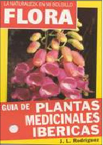 LA NATURALEZA EN MI BOLSILLO. GUÍA DE PLANTAS MEDICINALES IBÉRICAS