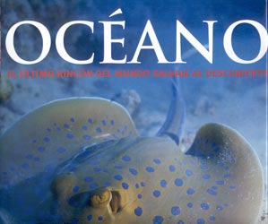 OCÉANO. EL ÚLTIMO RINCÓN DEL MUNDO SALVAJE AL DESCUBIERTO 1