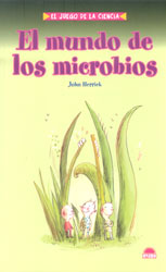 EL MUNDO DE LOS MICROBIOS