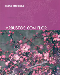 ARBUSTOS CON FLOR