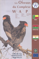 LES OISEAUX DU COMPLEXE WAP. BÉNIN. BURKINA FASO. NIGER