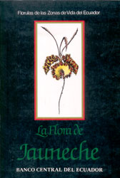 LA FLORA DE JAUNECHE. LOS RÍOS, ECUADOR 1