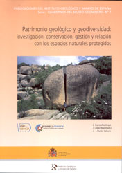 PATRIMONIO GEOLÓGICO Y GEODIVERSIDAD. INVESTIGACIÓN, CONSERVACIÓN, GESTIÓN Y RELACIÓN CON LOS ESPACIOS NATURALES PROTEGIDOS 1