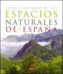ESPACIOS NATURALES DE ESPAÑA. ATLAS ILUSTRADO 1
