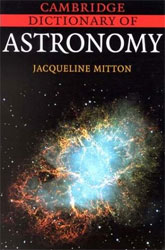 CAMBRIDGE DICTIONARY OF ASTRONOMY