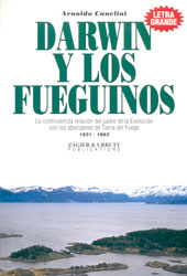 DARWIN Y LOS FUEGUINOS. LA CONTROVERTIDA RELACIÓN DEL PADRE DE LA EVOLUCIÓN CON LOS ABORÍGENES DE TIERRA DEL FUEGO 1831-1882 1
