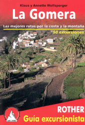 LA GOMERA. LAS MEJORES RUTAS POR LA COSTA Y LA MONTAÑA 1