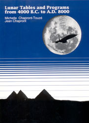 LUNAR TABLES AND PROGRAMS FROM 4000 B.C. TO A.D. 8000 1