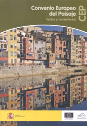 CONVENIO EUROPEO DEL PAISAJE. TEXTOS Y COMENTARIOS