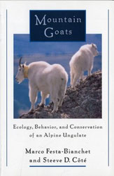 MOUNTAIN GOATS. ECOLOGY, BEHAVIOR, AND CONSERVATION ON AN ALPINE UNGULATE 1