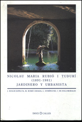 NICOLAU MARIA RUBIO Y TUDURI, JARDINERO Y URBANISTA