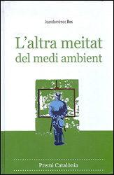 L'ALTRA MEITAT DEL MEDI AMBIENT