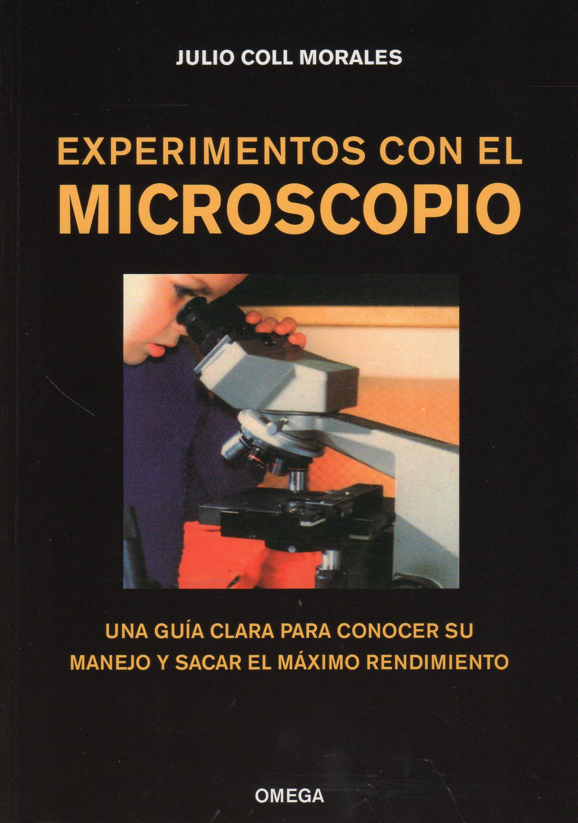 EXPERIMENTOS CON EL MICROSCOPIO