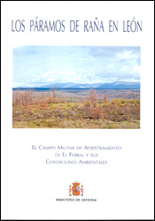 PÁRAMOS DE LA RAÑA DE LEÓN. EL CAMPO DE ADIESTRAMIENTO DE EL FERRAL Y SUS CONDICIONES AMBIENTALES 1
