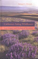 CALIFORNIA'S FADING WILDFLOWERS. LOST LEGACY AND BIOLOGICAL INVASIONS 1