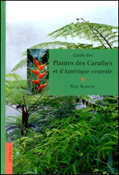 GUIDE DES PLANTES DES CARAÏBES ET D'AMÉRIQUE CENTRALE 1