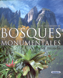 ATLAS ILUSTRADO DE BOSQUES MONUMENTALES DEL MUNDO