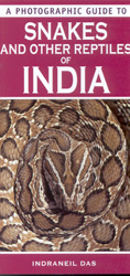 A PHOTOGRAPHIC GUIDE TO SNAKES AND OTHER REPTILES OF INDIA 1