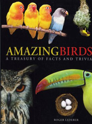 AMAZING BIRDS A TREASURY OF FACTS AND TRIVIA 1
