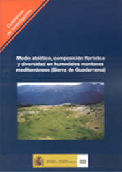 MEDIO ABIOTICO, COMPOSICION FLORISTICA Y DIVERSIDAD EN HUMEDALES MONTANOS MEDITERRÁNEOS (SIERRA DE GUADARRAMA) 1