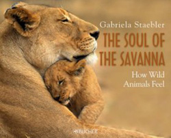 THE SOUL OF THE SAVANNA. HOW WILD ANIMALS FEEL 1