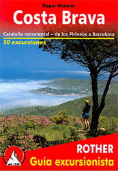 COSTA BRAVA. CATALUÑA NORORIENTAL DE LOS PIRINEOS A BARCELONA 2