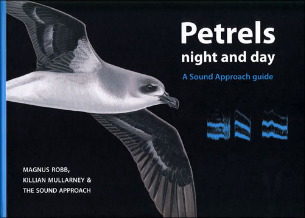 PETRELS NIGHT AND DAY. A SOUND APPROACH GUIDE