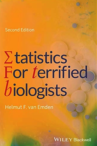 STATISTICS FOR TERRIFIED BIOLOGISTS
