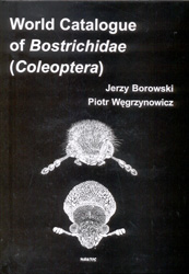 WORLD CATALOGUE OF BOSTRICHIDAE (COLEOPTERA) 1