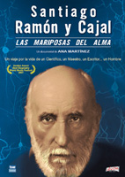 DVD. SANTIAGO RAMÓN Y CAJAL: LAS MARIPOSAS DEL ALMA 1