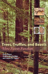 TREES, TRUFFLES, AND BEASTS. HOW FOREST FUNCTION