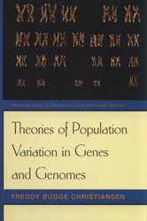 THEORIES OF POPULATION VARIATION IN GENES AND GENOMES 1