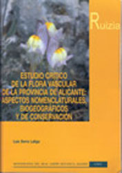ESTUDIO CRÍTICO DE LA FLORA VASCULAR DE LA PROVINCIA DE ALICANTE. ASPECTOS NOMENCLATURALES, BIOGEOGRÁFICOS Y DE CONSERVACIÓN. 1