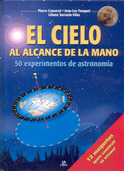 EL CIELO AL ALCANCE DE LA MANO. 50 EXPERIMENTOS DE ASTRONOMÍA 1