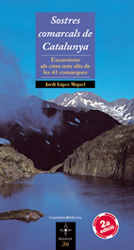 SOSTRES COMARCALS DE CATALUNYA. EXCURSIONS ALS CIMS MÉS ALTS DE LES 41 COMARQUES 1