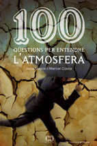 100 QÜESTIONS PER ENTENDRE L\'ATMOSFERA.   2