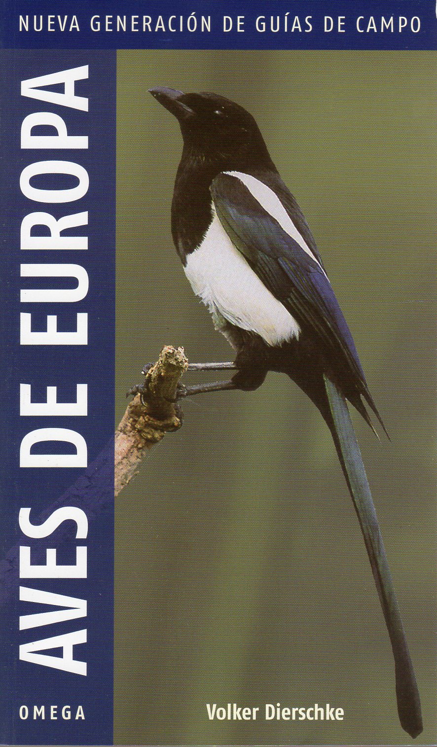 AVES DE EUROPA. NUEVA GENERACIÓN DE GUÍAS DE CAMPO 1