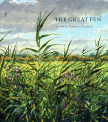 THE GREAT FEN - ARTISTS FOR NATURE IN ENGLAND 1