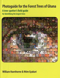 PHOTOGUIDE FOR THE FOREST TREES OF GHANA 1